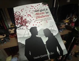 Até que a morte se disfarce: critica
